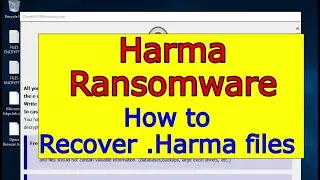 Harma ransomware virus. How to remove ransomware and Recover .harma files.