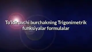 To'ldiruvchi burchakning Trigonometrik funksiyalar uchun formulalar