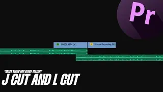 How to use the J cut and L cut | Video editing cuts