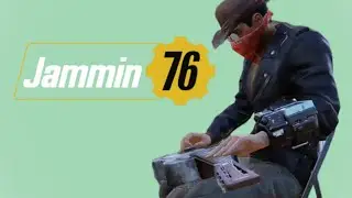 [FO76] Just a bit of jammin
