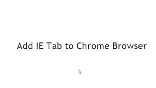 How to Add IE Tab in Chrome Browser?
