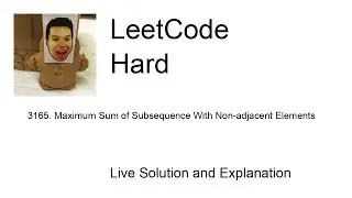 3165. Maximum Sum of Subsequence With Non-adjacent Elements (Leetcode Hard)
