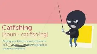 Beware of Catfishing