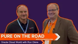 Pure on the Road | Oracle Cloud World 2022 | Ron Ekins Oracle Ace Director