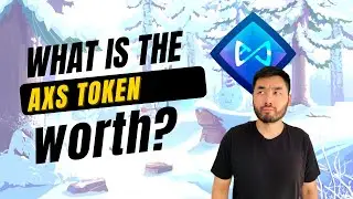 Axie Infinity - What is the AXS token worth