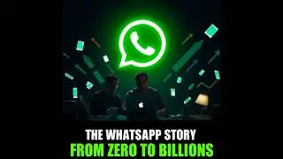 The Story of WhatsApp