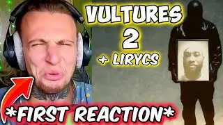 Kanye West NEW ALBUM VULTURES 2 + LIRYCS FIRST REACTION