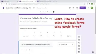 Learn to Create Feedback Forms using Google Forms