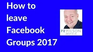 How to leave Facebook groups 2017