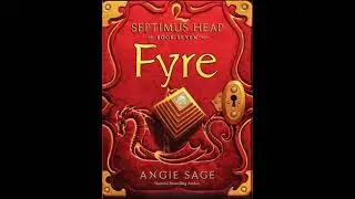 Septimus Heap Audiobook Fyre Chapter 22