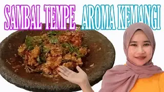 CARA MEMBUAT SAMBAL TEMPE AROMA KEMANGI