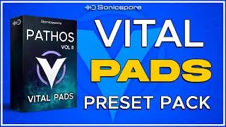 Vital Synth Pads | Pathos Vol 2 |  Vital vst Cinematic Pads Preset Pack