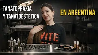 Thanatopraxis and Thanatoaesthetics in Argentina (the importance of having this information)