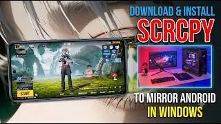 How to Mirror Android Screen to PC with Scrcpy (USB & Wireless) | No Lag |