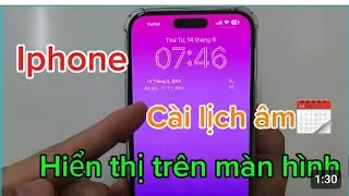 Hướng dẫn cài lịch âm🗓 hiển thị trên màn hình khóa điện thoại Iphone