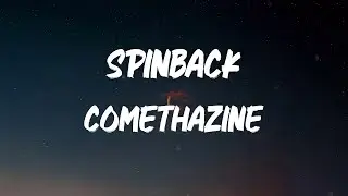 Comethazine - Spinback [Lyric Video]