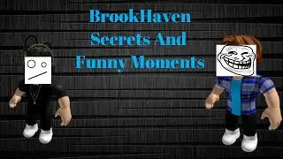 Brookhaven Secrets & Funny Moments #01