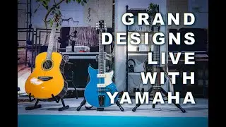 Grand Designs Live with Yamaha