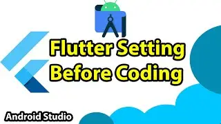 How To Ready Flutter IDE For Coding | Complete Setting | Android Studio
