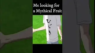 Me looking for a mythical fruit