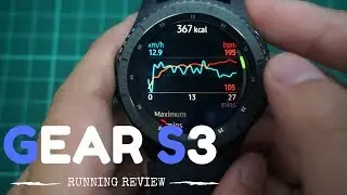 SAMSUNG GEAR S3 RUNNING REVIEW | SHOWING HOW THE RUNNING APP WORKS
