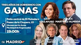🔵 EN DIRECTO - 3 años de gobiernos con GANAS