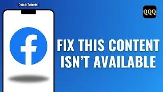 How to Fix This Content Isn’t Available Right Now Problem on Facebook