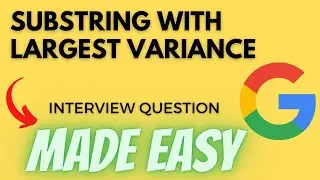 Substring With Largest Variance - Leetcode 2272 - Python