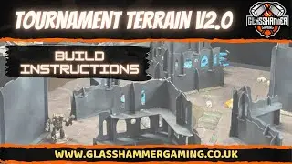 Glasshammer Tournament Terrain v2.0 Build Instructions - Games Workshop Warhammer 40k