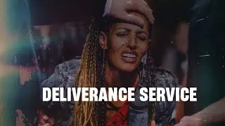 🔴 LIVE: Deliverance Service - 6:30pm PST