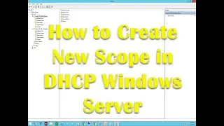 How to Create New Scope in DHCP Server for Windows 2012 R2
