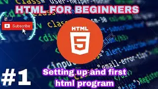 #1 SETTING NOTEPAD FOR HTML CODING  AND FIRST WEB PAGE
