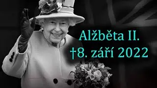 Alžběta II. | Smrt nejdéle vládnoucí královny, následník trůnu a operace London Bridge