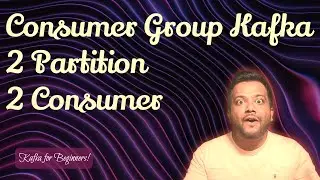 Part 14 - Consumer group in Kafka with 2 partition and 2 consumer | Kafka for beginners