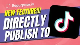 New Feature: Direct Publishing to TikTok!