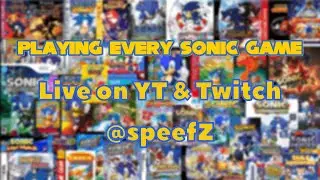 I'm Going To Play Almost Every Offical Sonic Game By The End Of The Year