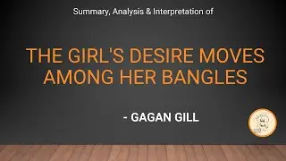 The Girl's Desire Moves Among Her Bangles by Gagan Gill | Hindi Literature | Translation in Tamil
