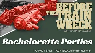 BTT #87: Lessons From Bachelorette Parties Women Don't Want You To Know
