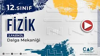 12.Sınıf Fizik  - 2.Fasikül - Çift Yarıkta Girişim
