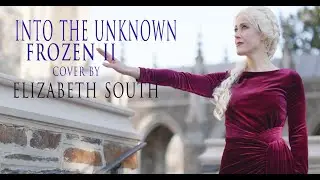 Into the Unknown (Frozen 2) Idina Menzel, Aurora - Elizabeth South - Panasonic S1H Autofocus