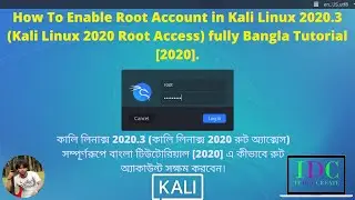 How To Enable Root Account in KaliLinux 2020.3(KaliLinux 2020Root Access)fully Bangla Tutorial[2020]