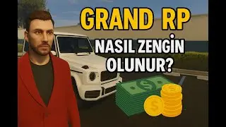 Grand RP  Zengin Olma Taktikleri Türkiyede Tek