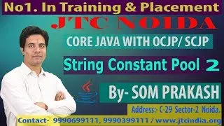 String Object Creation and String constant pool in java  video by som sir part-2
