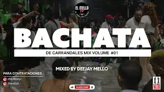 BACHATA DE CARRANDALES MIX VOL.1-(LA MEJOR MEZCLA QUE AHY EN YOUTUBE)