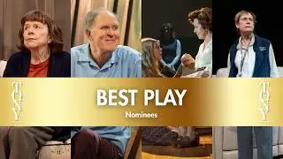 Clips From the 2026 Tony Nominees For Best Play