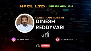 HFCL LTD | #|HFCLLTD | #SWINGTRADE | #DINESHREDDYVARI | #RULEBASEDSWINGTRADE