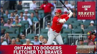 Shohei Ohtani to Dodgers, David Fletcher to the Braves