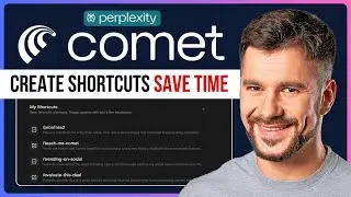 How to Create and Use Shortcuts in Perplexity Comet Browser (Ultimate Time Saver)