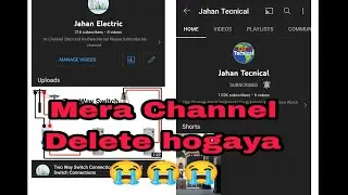 Mera Channel Delete Ho Gaya hai 😭😭😭😭😭 please Subscribe my other channel