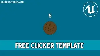 Clicker Template for Unreal Engine 5 [ FREE DOWNLOAD ]